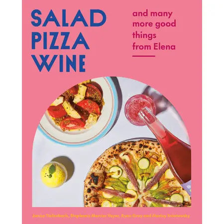 Salad Pizza Wine Cookbook